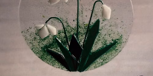 Snowdrop Fused Glass Plaque - Tuesday, June 16 | 6-8pm