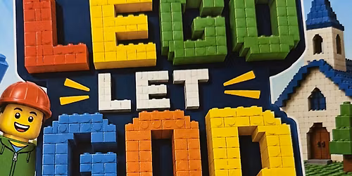 Lego and Let God - VBS 