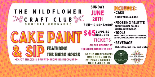 The Wildflower Craft Club Premium Event Overflow Class: Cake Painting