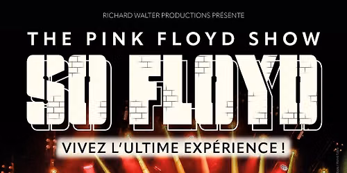 SO FLOYD \u2022 ARKEA ARENA - 24 JANVIER 2027