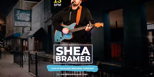 Shea Bramer Live at Reckless Brewing Company