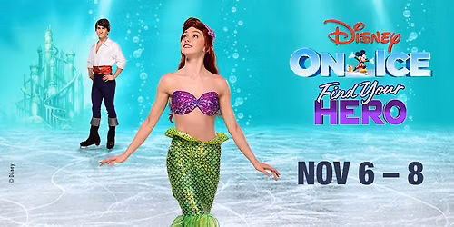 Disney On Ice presents Find Your Hero