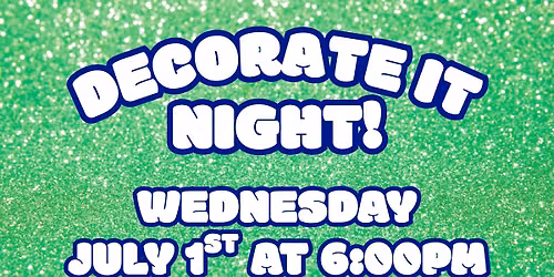 Decorate It Night!