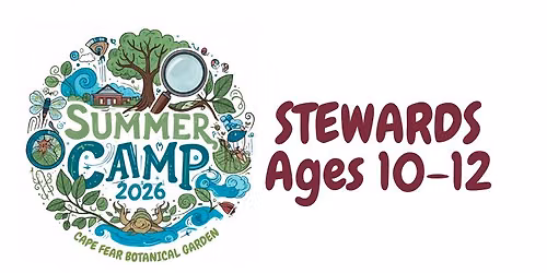 Day Camp: Lost in the Garden (Ages 10-12)