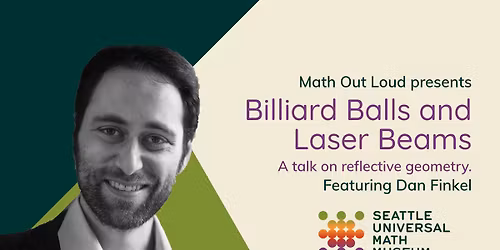 Math Out Loud - Billiard Balls and Laser Beams