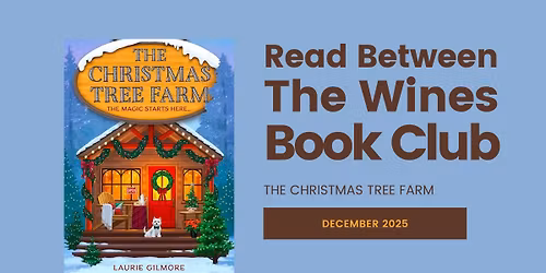 Read Between the Wines Book Club | The Christmas Tree Farm