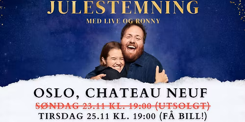 Julestemning med Live og Ronny \/\/ Chateau Neuf (F\u00c5 BILL!)