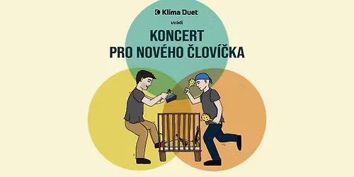 Kl\u00edma Duet - Koncert pro nov\u00e9ho \u010dlov\u00ed\u010dka