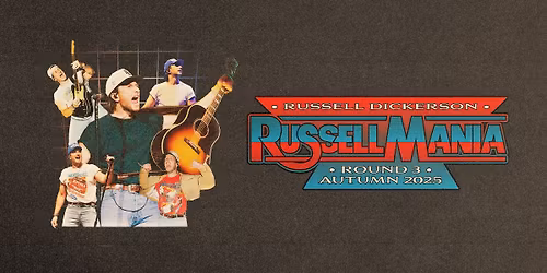 Russell Dickerson - RussellMania Tour