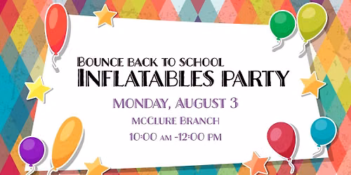 Bounce Back to School ~ Inflatables Party