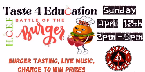 2026 Taste 4 Education Battle of the Burger!