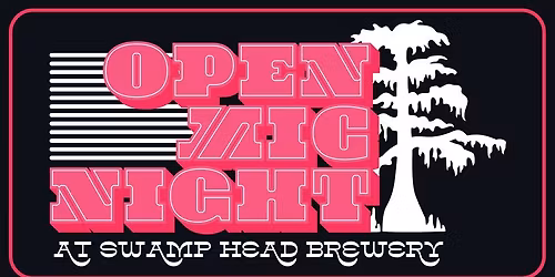 Open Mic Night at Swamp Head Brewery