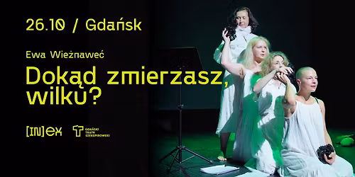 Dok\u0105d zmierzasz, wilku? \/ \u041f\u0430 \u0448\u0442\u043e \u0456\u0434\u0437\u0435\u0448, \u0432\u043e\u045e\u0447\u0430?