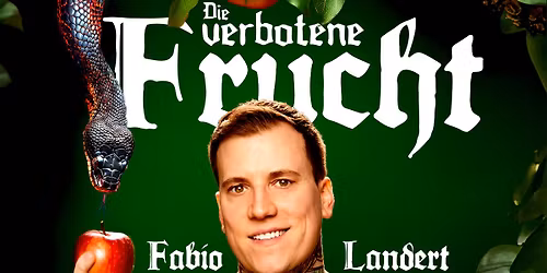 DIE VERBOTENE FRUCHT | Fabio Landert | Amriswil (letzte Pl\u00e4tze)