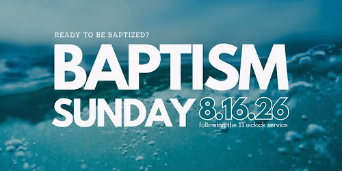 Baptism Sunday