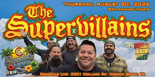 THE SUPERVILLAINS LIVE AT SCANDALS LIVE!