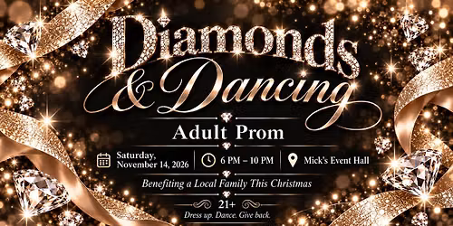 Diamonds & Dancing - Adult Prom