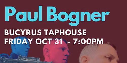 Paul Bogner Music @ Bucyrus Taphouse
