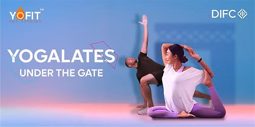 Yogalates Under The Gate - June 24th