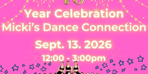 Micki's Dance Connection \u2013 40 Years of Dance Celebration