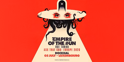 EMPIRE OF THE SUN \u2022 Rockhal, Luxembourg
