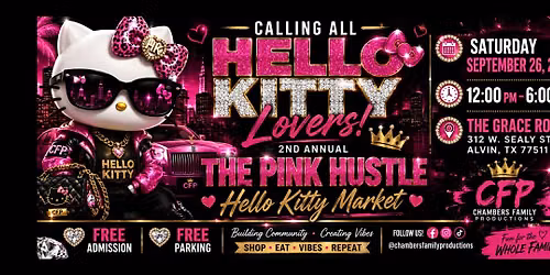 2nd Annual THE PINK HUSTLE: Hello Kitty Market