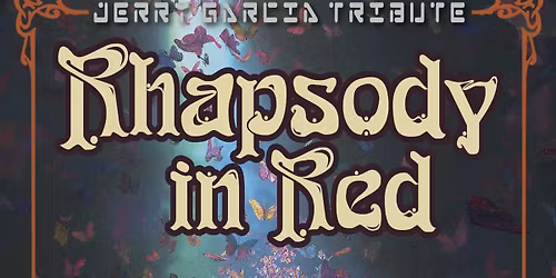 Rhapsody in Red - Monthly Laurelthirst Happy Hour