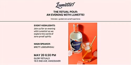 The Ritual Pour: An Evening with Lumette! Non-Alcoholics