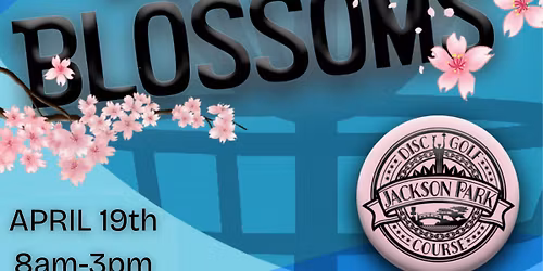 Baskets in the Blossoms - Disc Golf Tournament