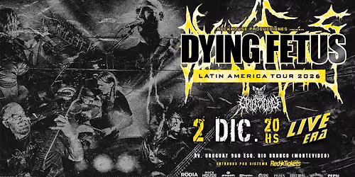 Dying Fetus en Uruguay - 2 de Diciembre