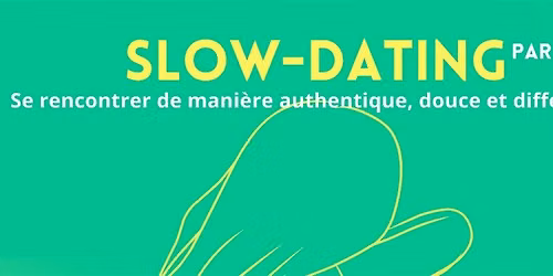 SLOW-DATING (+-30\/45 ans h\u00e9t\u00e9ro) - Namur