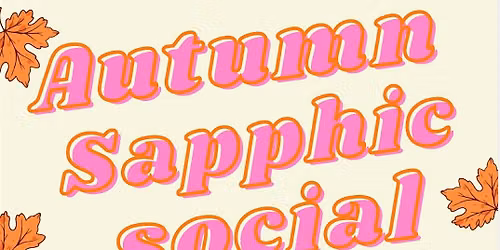 Autumn Sapphic Social
