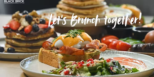 Let's Brunch Together at Black Brick !