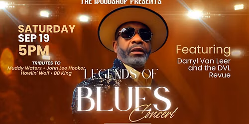 Legends of The Blues w\/ Darryl Van Leer