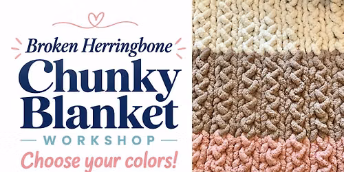 Bonner Springs Broken Herringbone Chunky Blanket Workshop