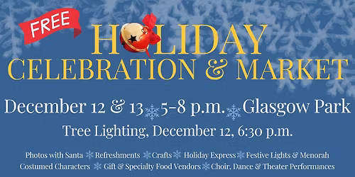 Holiday Celebration & Market at Glasgow Park 2025