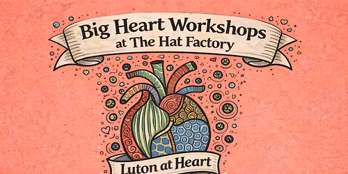 Big Heart Workshop