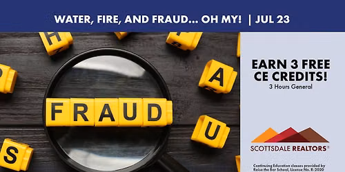 Water, Fire and Fraud...Oh My!