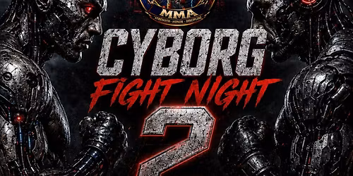 Cyborg Fight Night 2