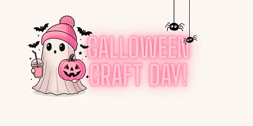 Galloween Craft Day!