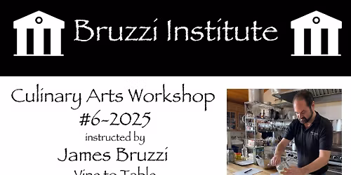 Culinary Arts Workshop - Vine to Table