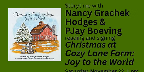 Nancy Grachek Hodges & PJay Boeving | Christmas at Cozy Lane Farm: Joy to the World