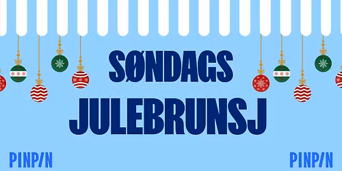 S\u00f8ndags julebrunsj @ PINPIN