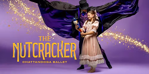 Chattanooga Ballet's The Nutcracker