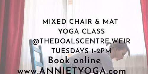 Tuesdays Mixed Chair & Mat - (Also Beginners Friendly)