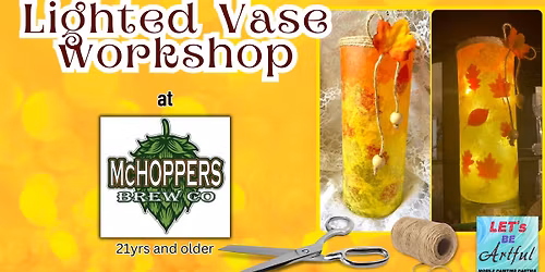 Lighted Vase Workshop