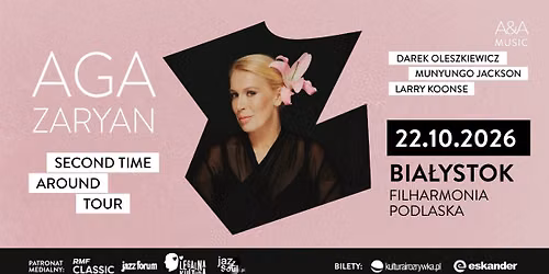 Bia\u0142ystok \u2022 22.10.2026 \u2022 Aga Zaryan \u00b7 Second Time Around Tour