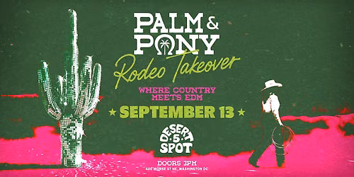 Palm & Pony: Rodeo Takeover at Desert 5