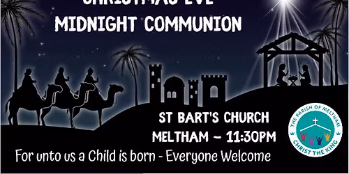 CHRISTMAS EVE - MIDNIGHT SERVICE - MELTHAM