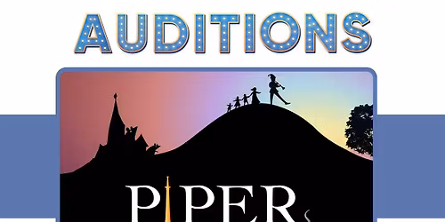 Auditions for the musical "Piper"